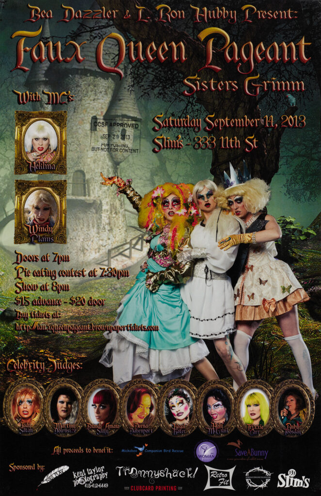 FAUX QUEEN PAGEANT (2013) Faux queens are women who dress and perform as drag queens.